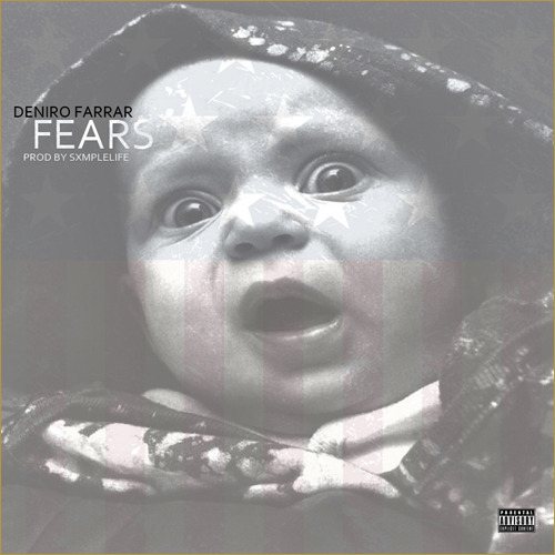 Album cover art for "Fears" by Deniro Farrar