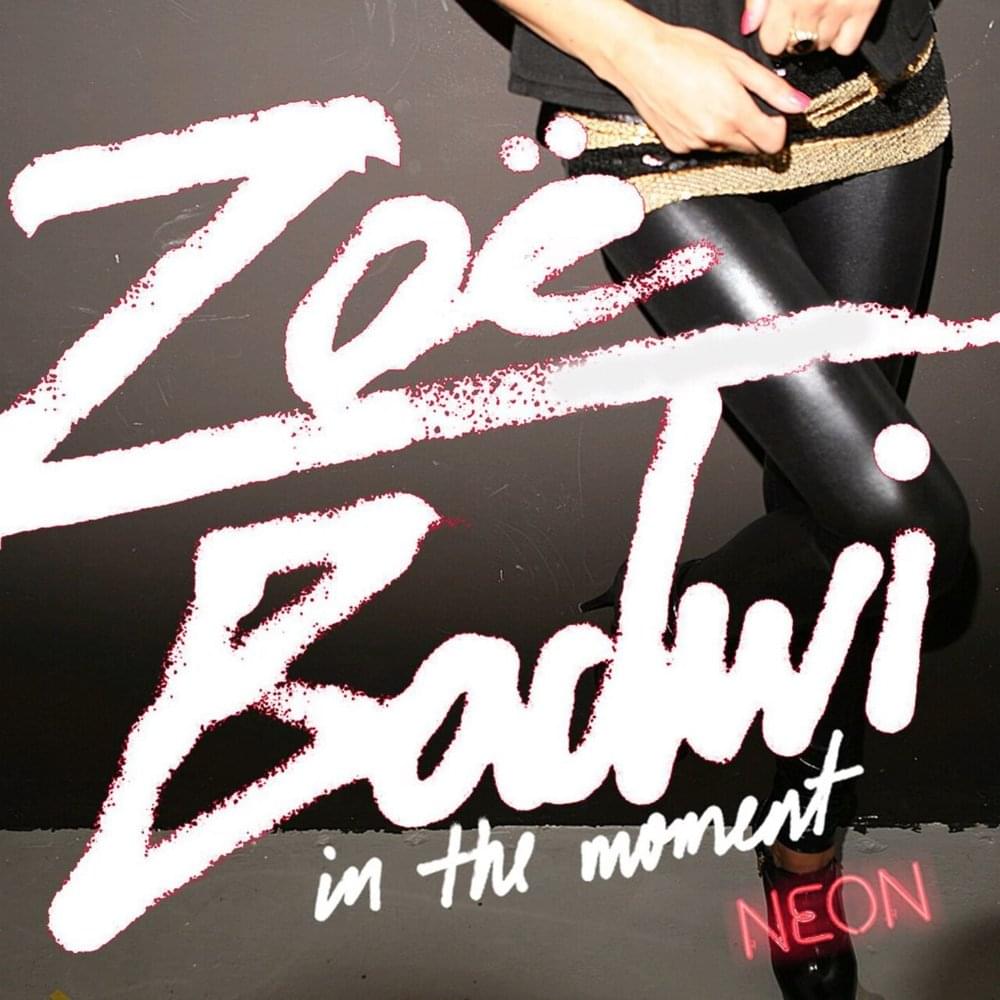 In the Moment (Denzal Park Edit) by Zoë Badwi
