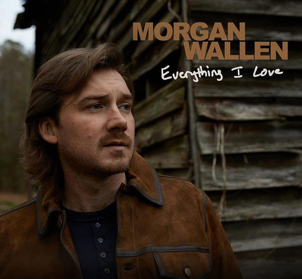 Album cover art for "Everything I Love" by Morgan Wallen