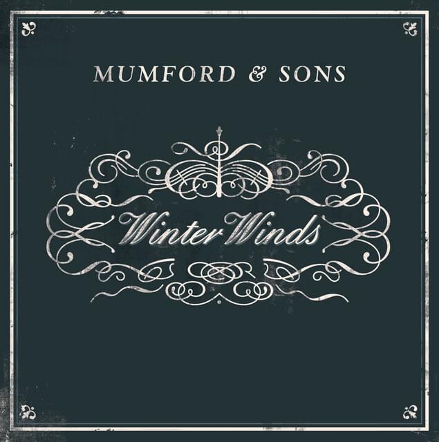 Album cover art for "Winter Winds" by Mumford & Sons