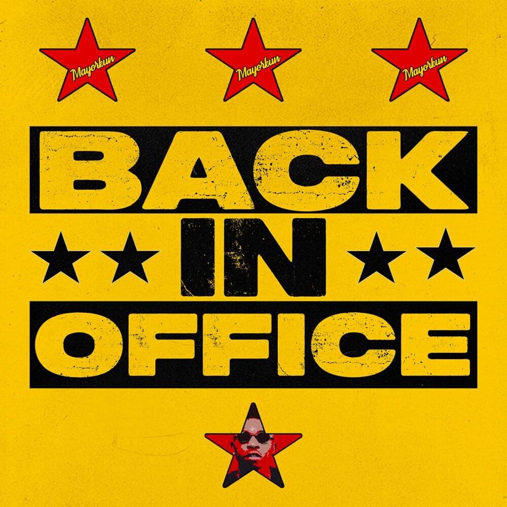 Album cover art for "Back In Office" by Mayorkun