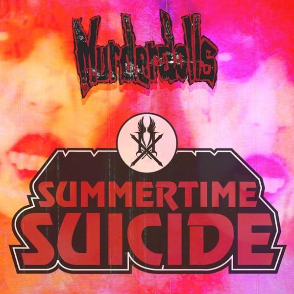 Album cover art for "Summertime Suicide" by Murderdolls