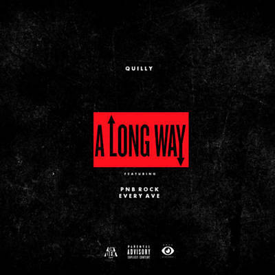 Album cover art for "A Long Way" by Quilly & Every Ave & PnB Rock