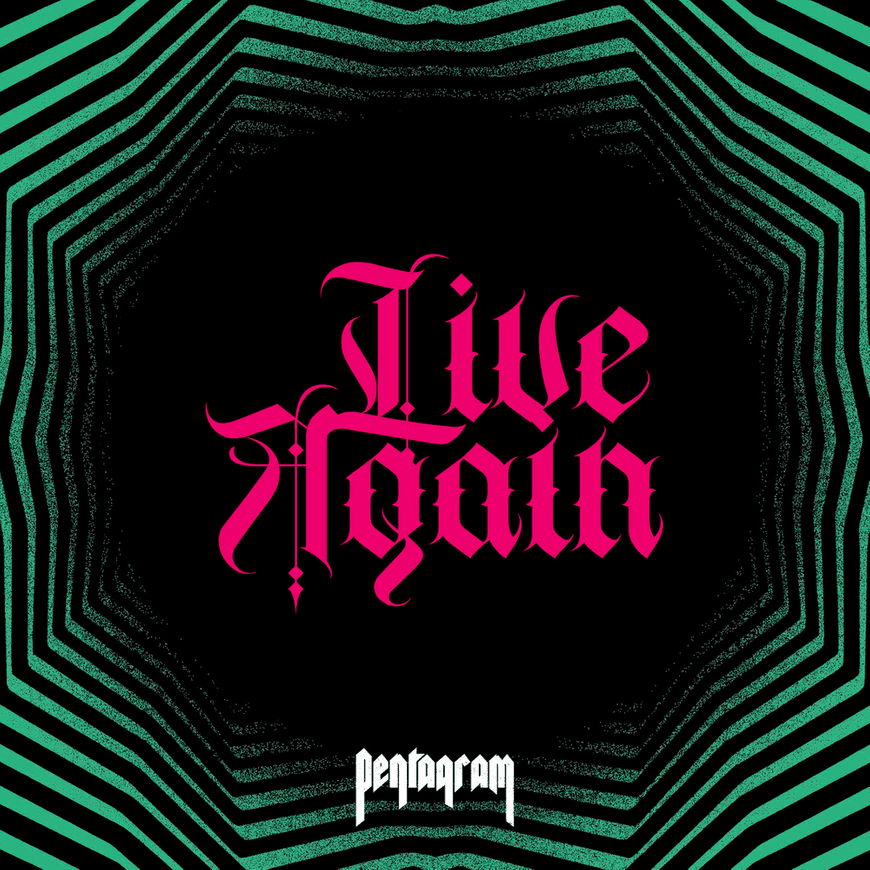 Album cover art for "Live Again" by Pentagram