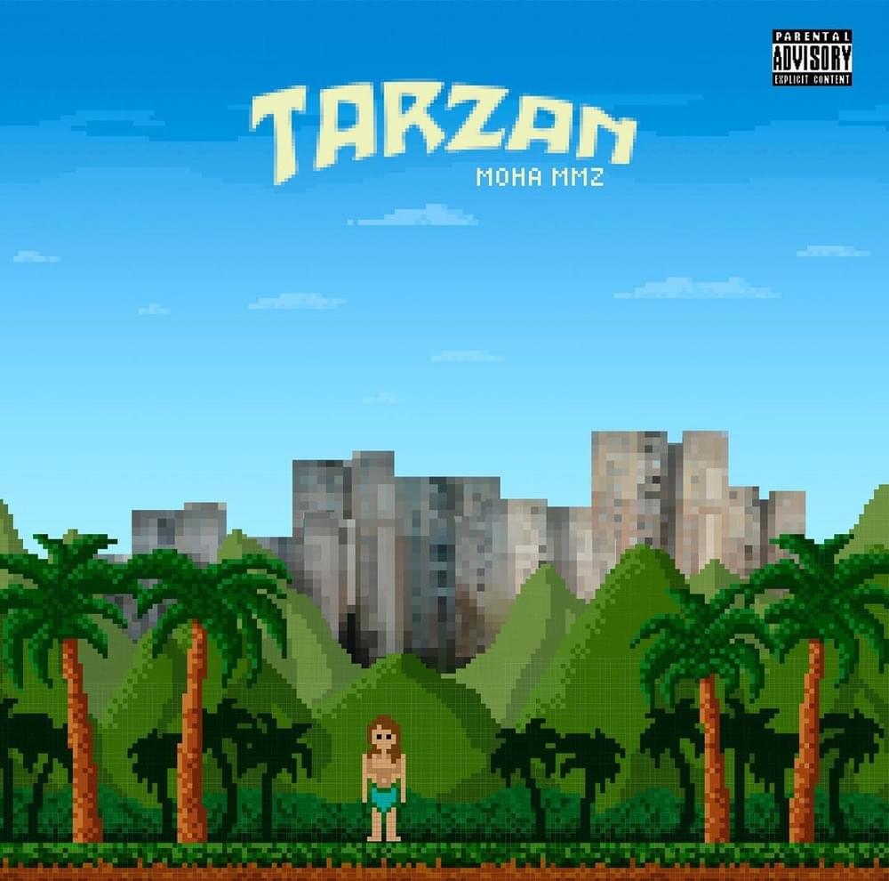 Album cover art for "TARZAN" by Moha MMZ