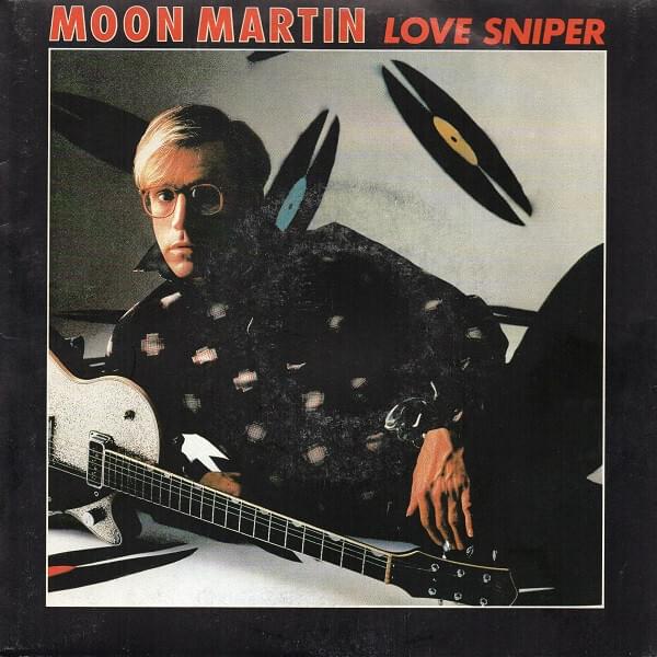 Album cover art for "Love Sniper" by Moon Martin