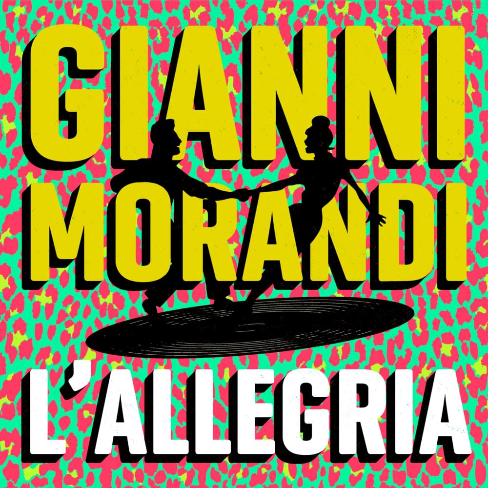 Album cover art for "L’Allegria" by Gianni Morandi
