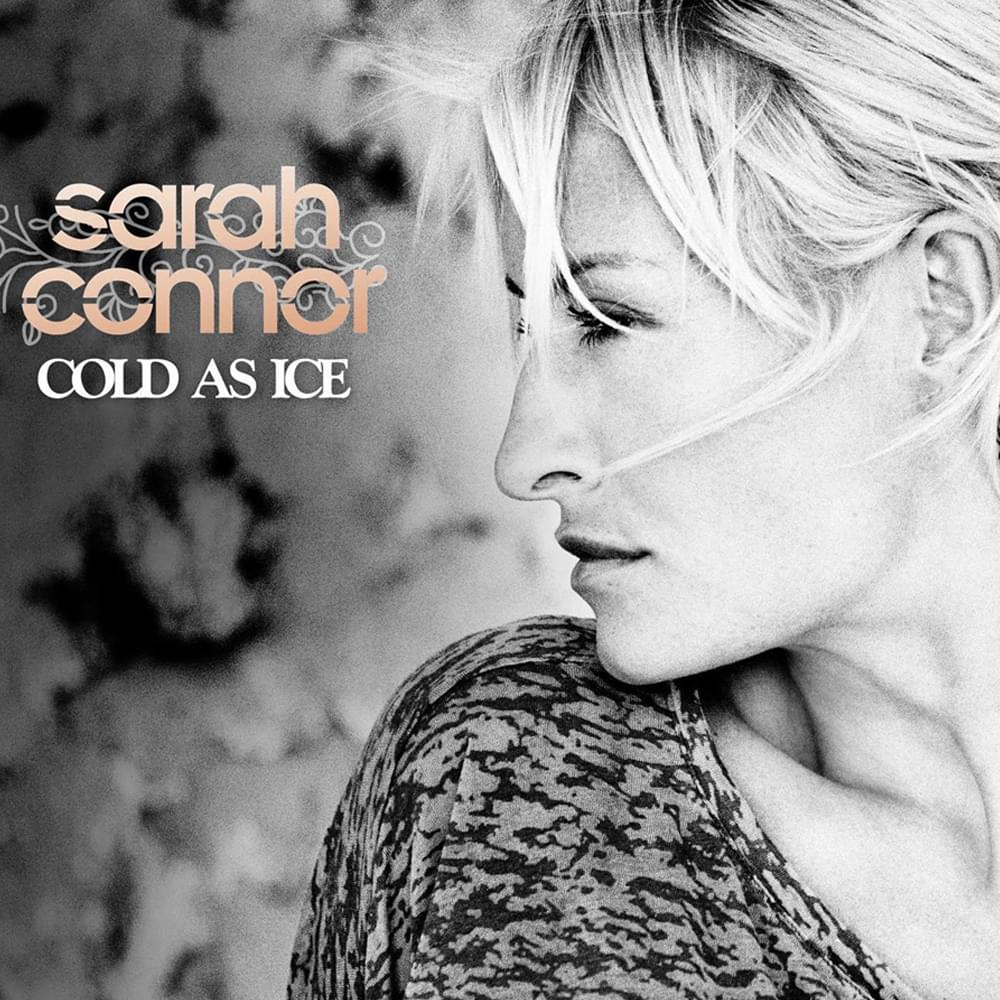 Album cover art for "Cold As Ice" by Sarah Connor