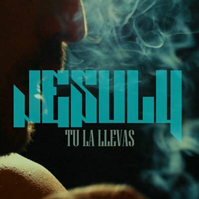 Album cover art for "Tú La Llevas" by Jesuly