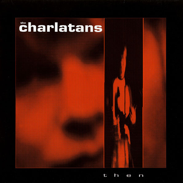 Album cover art for "Then" by The Charlatans