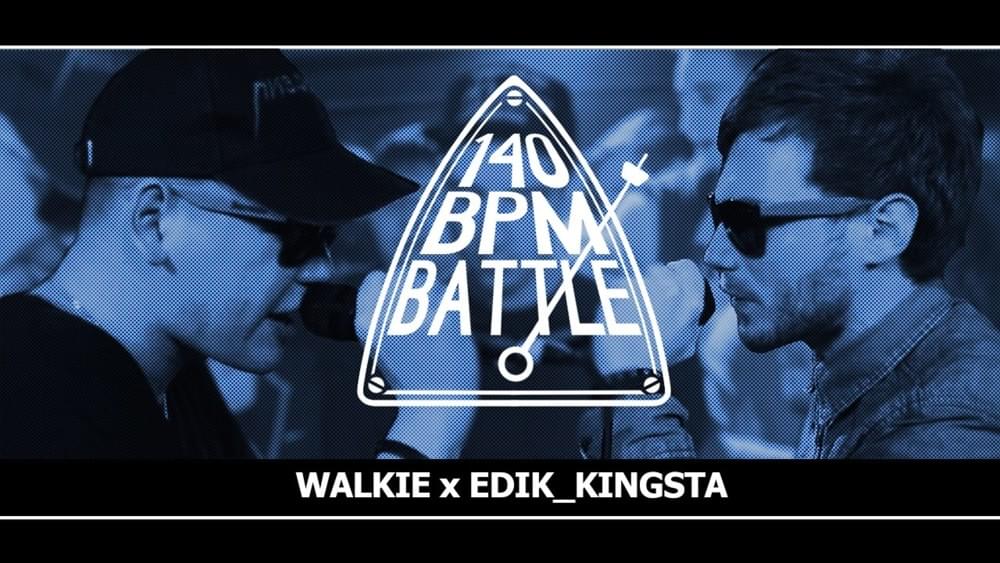 Album cover art for "27/11/16: WALKIE vs. EDIK_KINGSTA" by 140 BPM Battle & edik_kingsta & Walkie