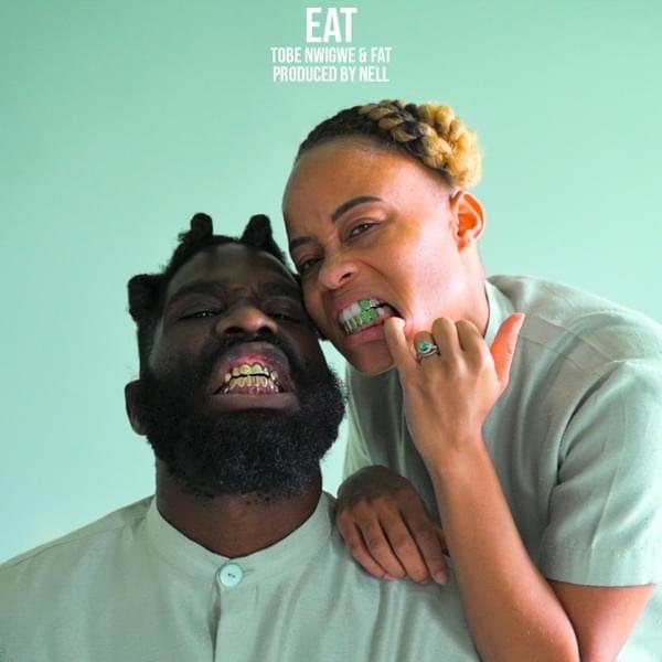 EAT by Tobe Nwigwe