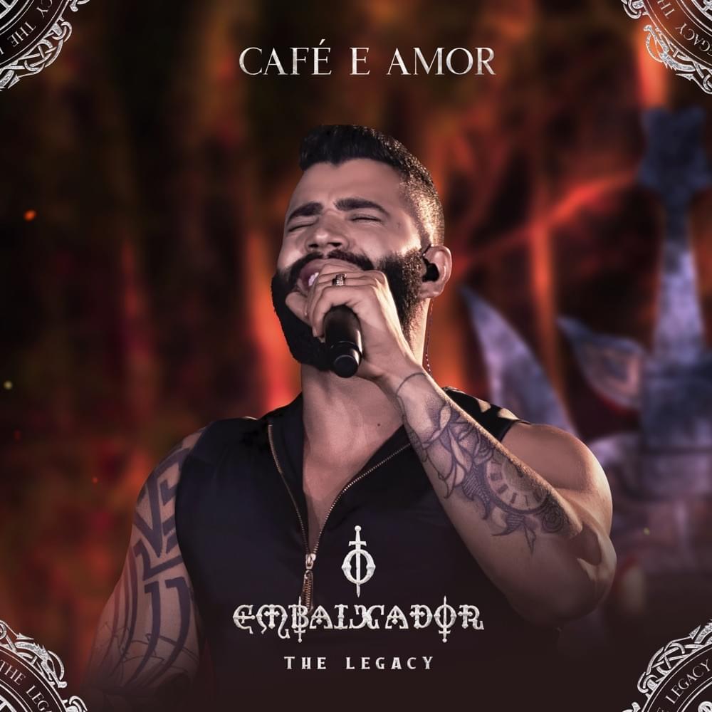 Album cover art for "Café e Amor (Ao Vivo)" by Gusttavo Lima
