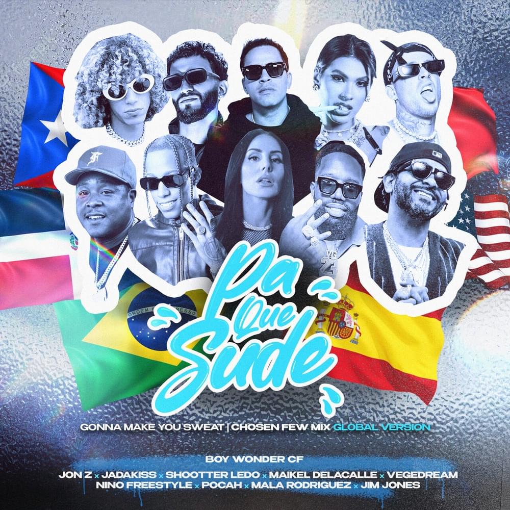 Album cover art for "Pa Que Sude (Gonna Make You Sweat/Chosen Few Mix) [Global Version]" by Boy Wonder CF