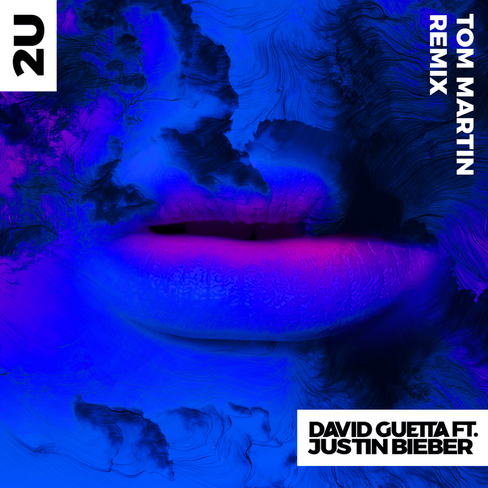 Album cover art for "2U (Tom Martin Remix)" by David Guetta & Justin Bieber