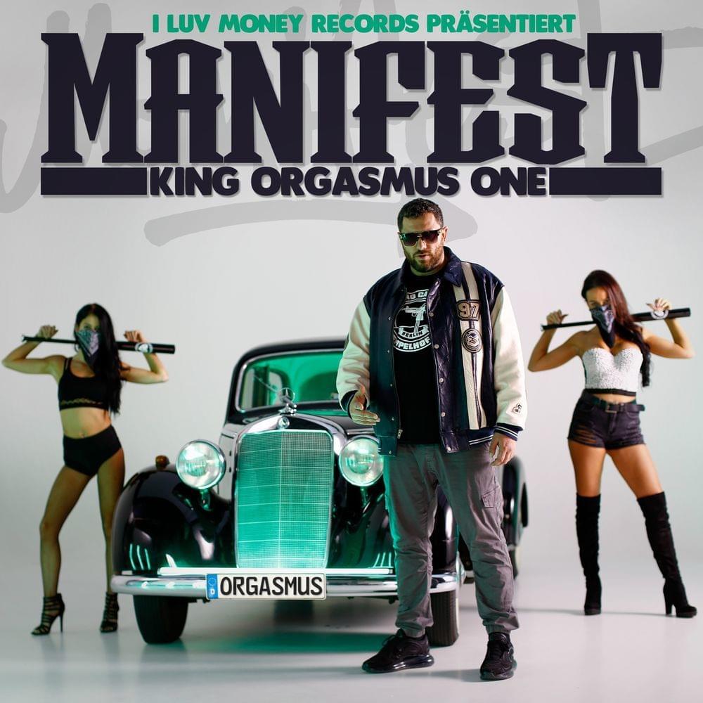 Album cover art for "Manifest" by King Orgasmus One