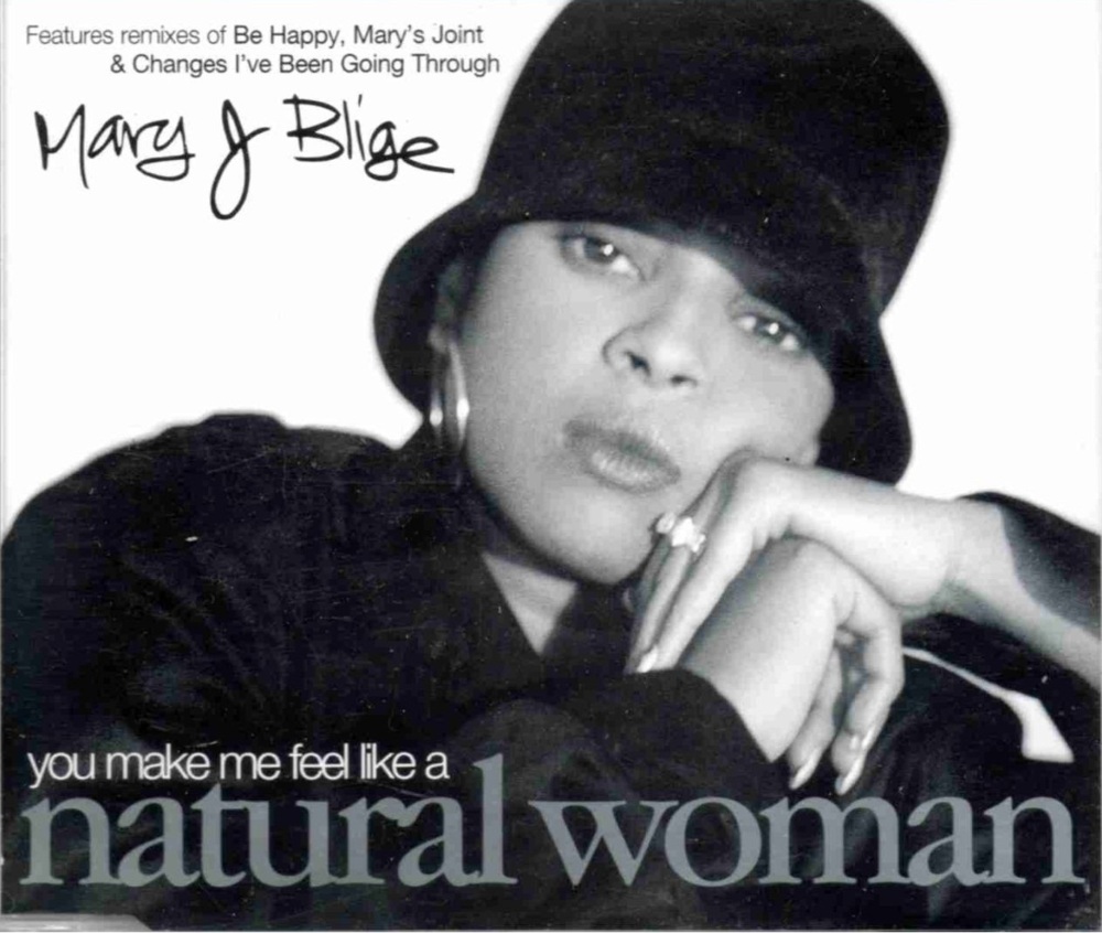 Album cover art for "(You Make Me Feel Like) A Natural Woman" by Mary J. Blige