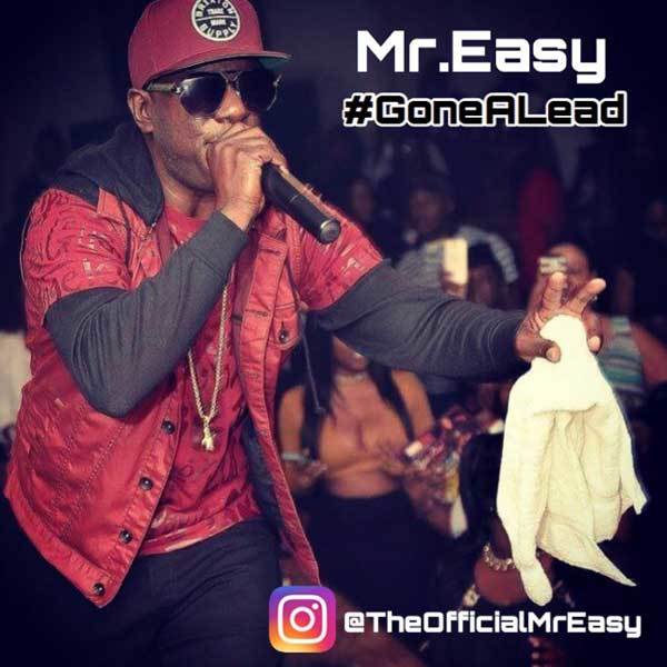 Gone A Lead by Mr. Easy