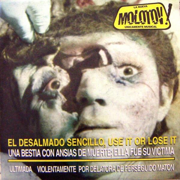 Album cover art for "Use It Or Lose It" by Molotov