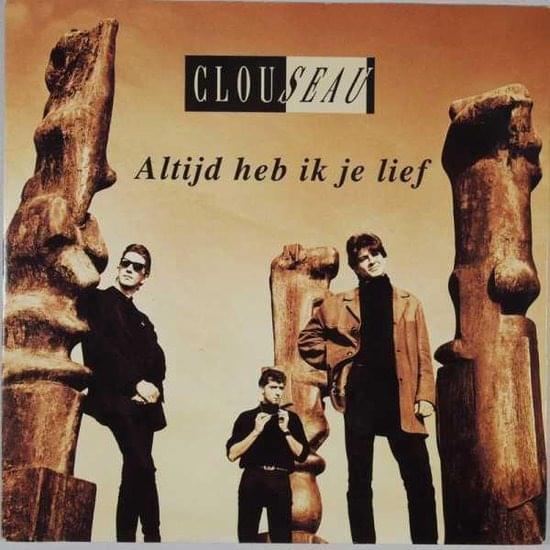 Album cover art for "Altijd Heb Ik Je Lief" by Clouseau