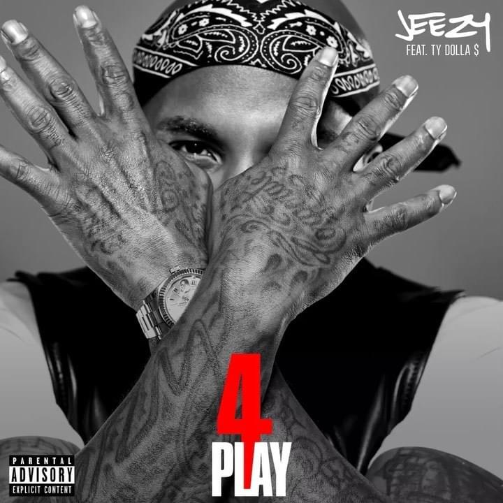 Album cover art for "4Play" by Jeezy & Ty Dolla $ign