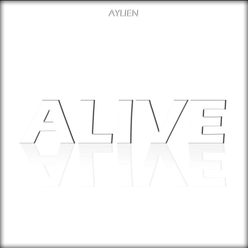 Alive by AyLien
