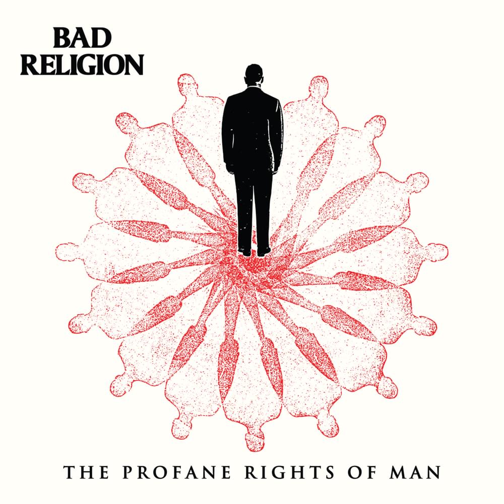 Album cover art for "The Profane Rights of Man" by Bad Religion