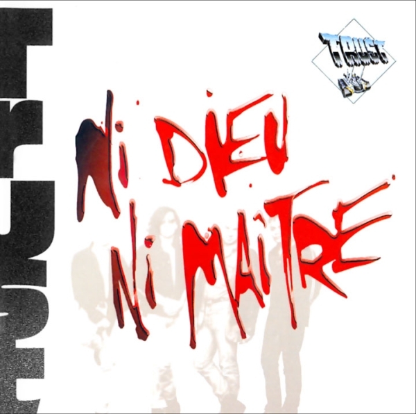 Manque de Trop by Trust (FRA)