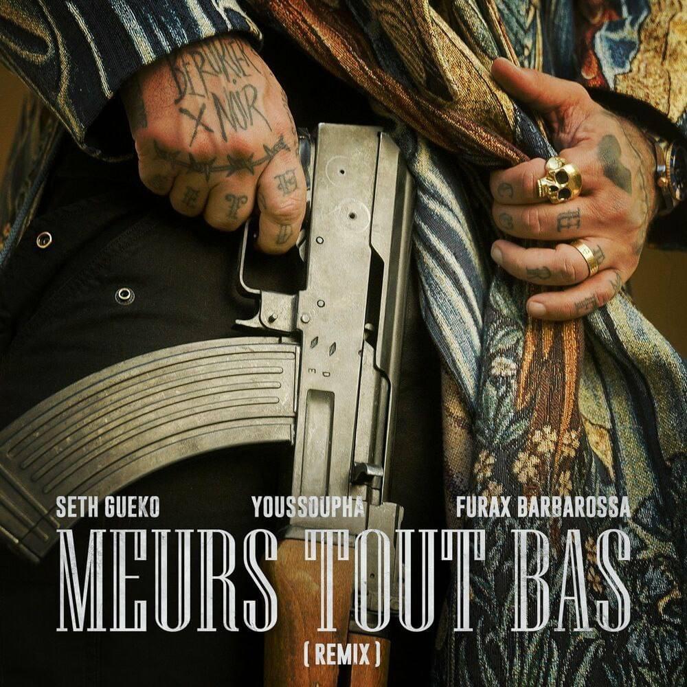 Album cover art for "Meurs tout bas (Remix)" by Seth Gueko & Youssoupha & Furax Barbarossa