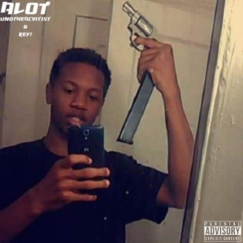 Album cover art for "A Lot" by UnoTheActivist & KEY!