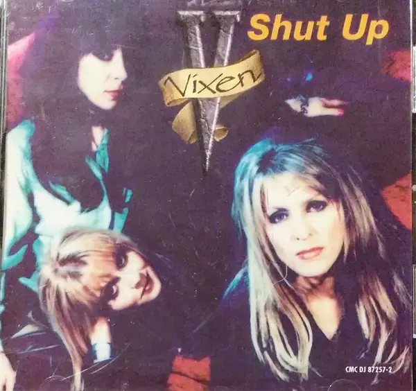 Album cover art for "Shut Up" by Vixen (Rock)