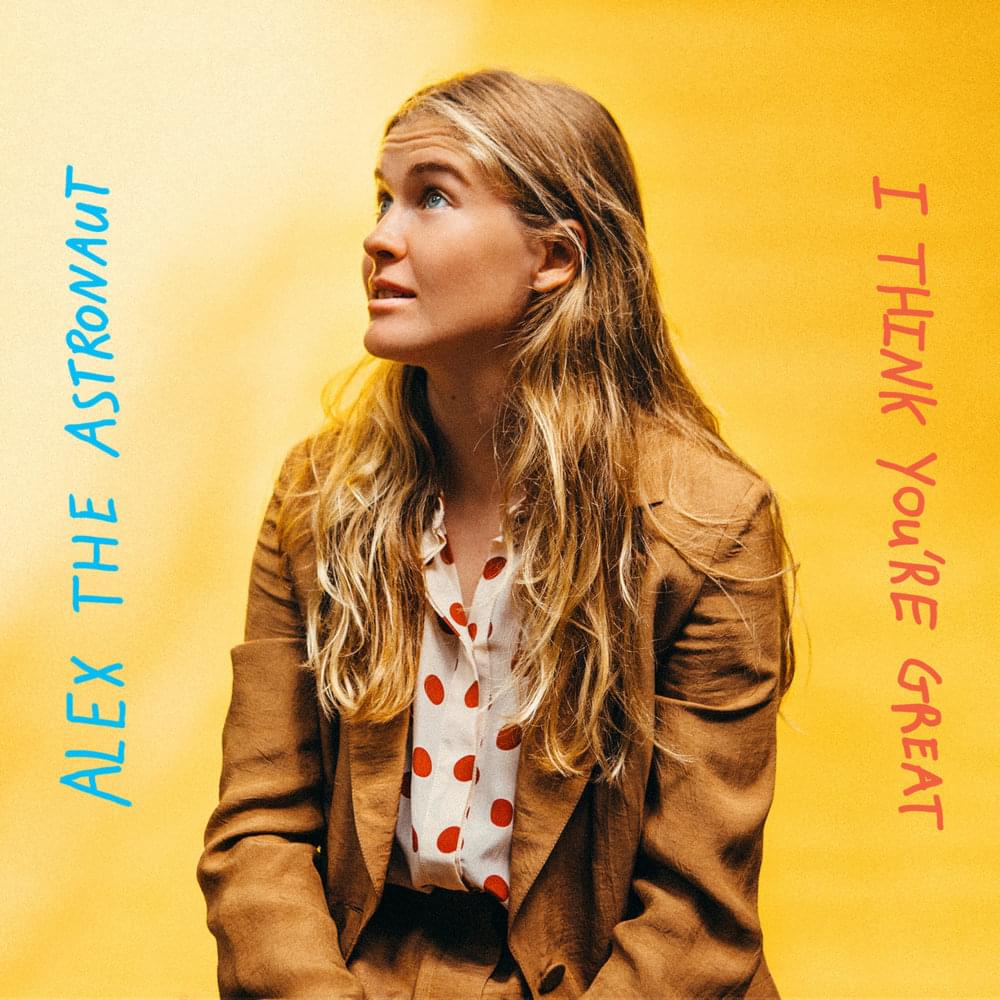 Album cover art for "I Think You’re Great" by triple j
