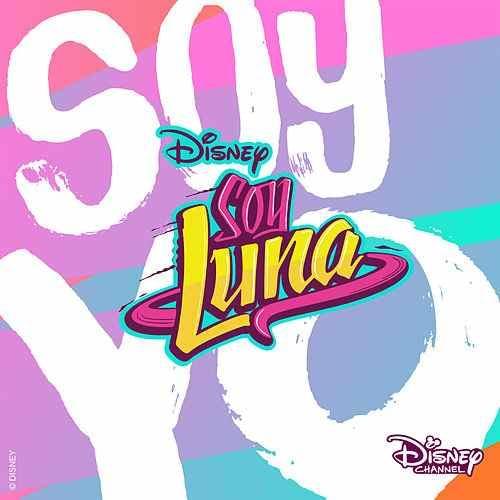 Album cover art for "Soy yo" by Elenco de Soy Luna