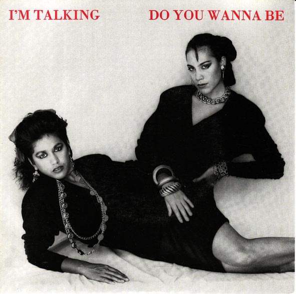 Do You Wanna Be by I’m Talking
