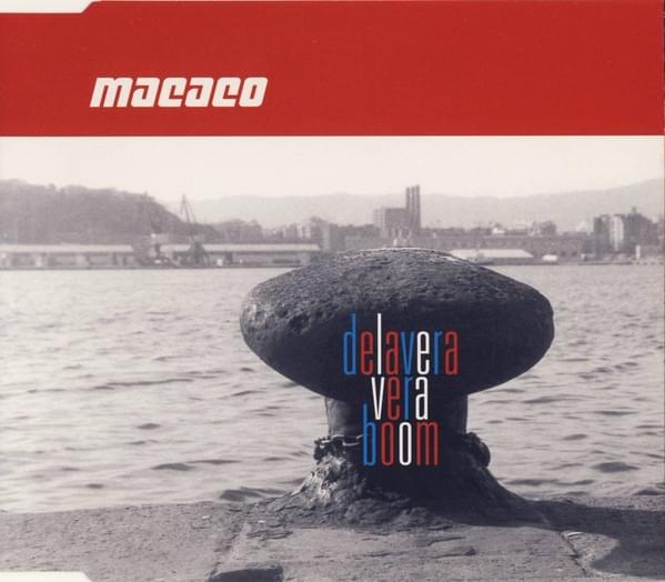 Album cover art for "Delaveraveraboom" by Macaco