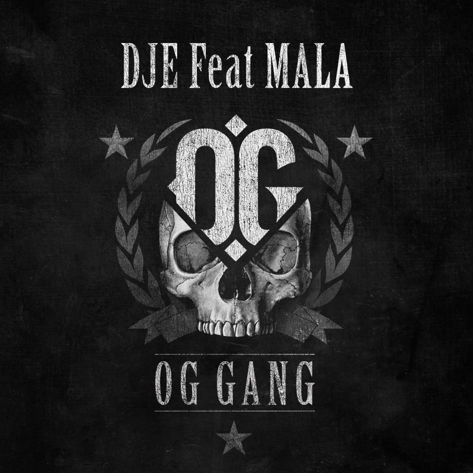 OG Gang by Djé
