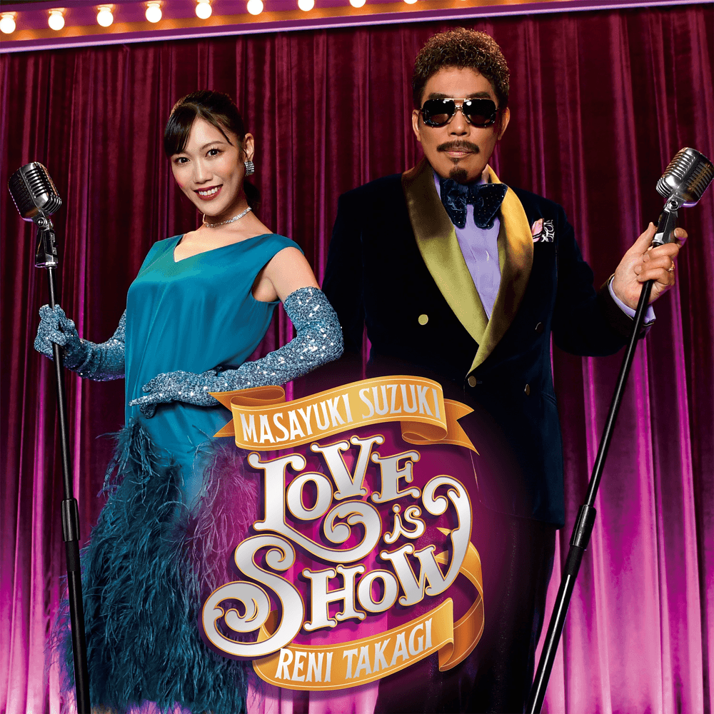 Album cover art for "鈴木雅之 (Masayuki Suzuki) - Love is Show ft. 高城れに (Reni Takagi) (Romanized)" by Genius Romanizations