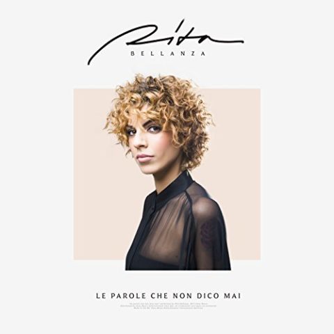 Album cover art for "Le parole che non dico mai" by Rita Bellanza