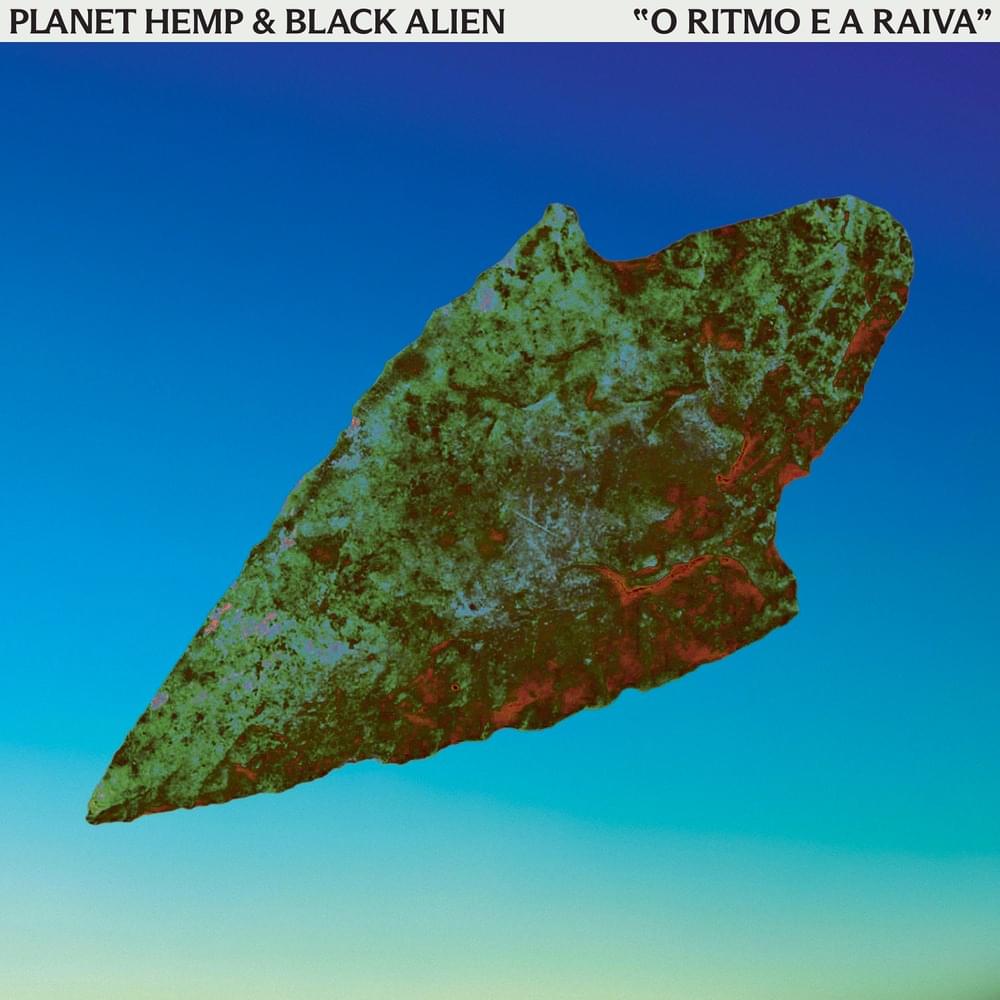 O RITMO E A RAIVA by Planet Hemp