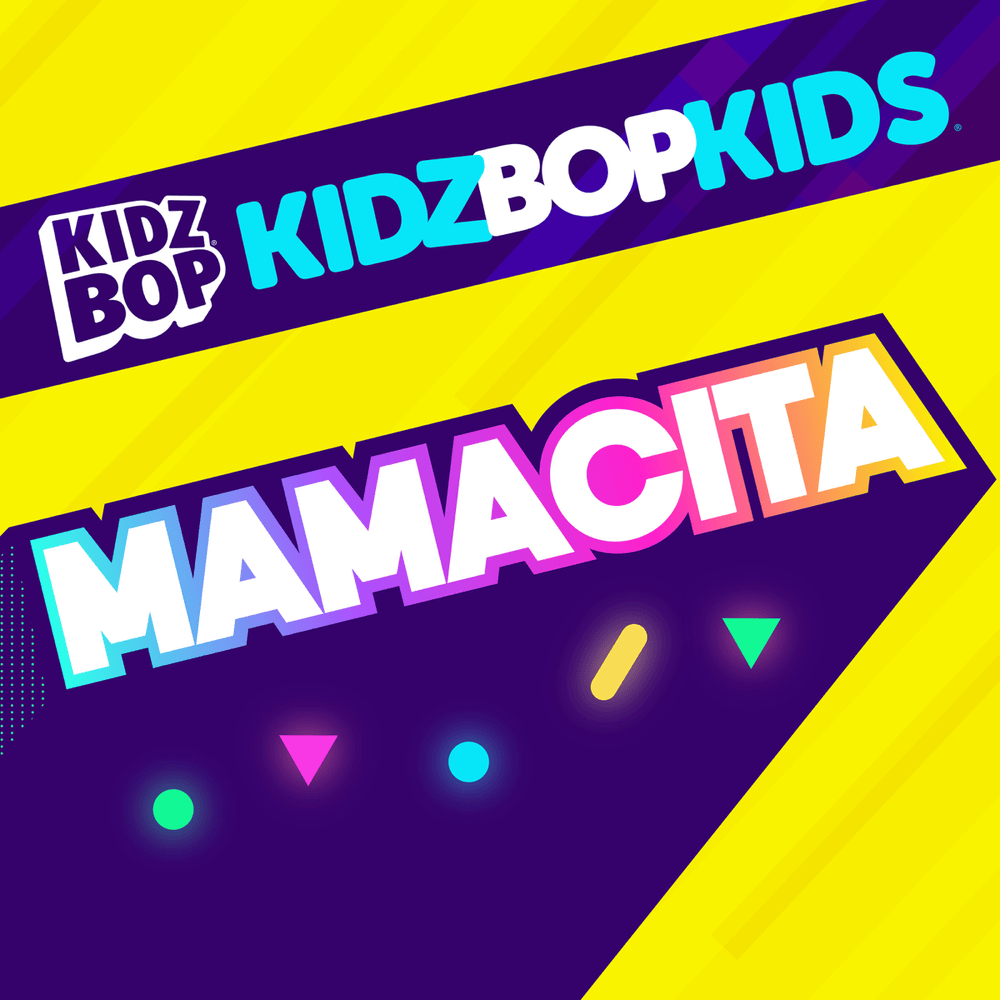 Album cover art for "MAMACITA" by KIDZ BOP Kids