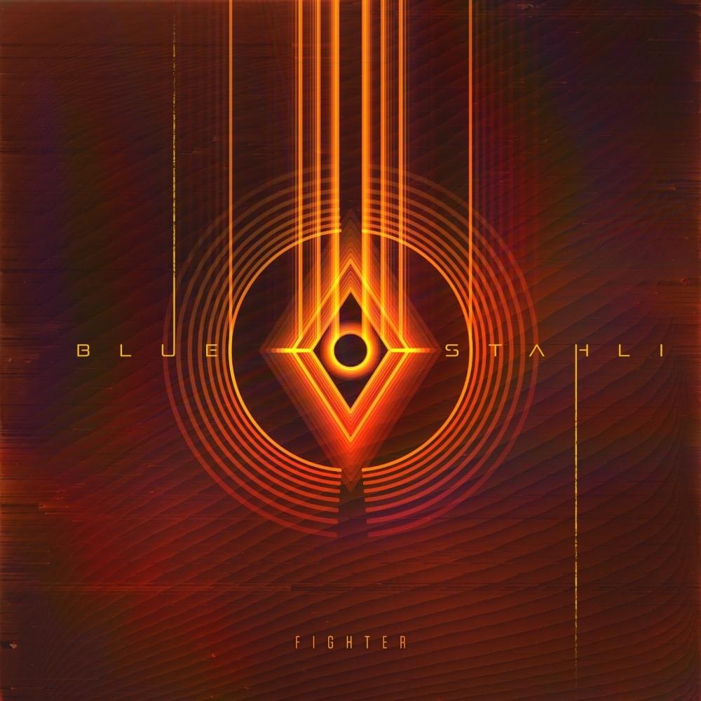 Album cover art for "Fighter" by Blue Stahli