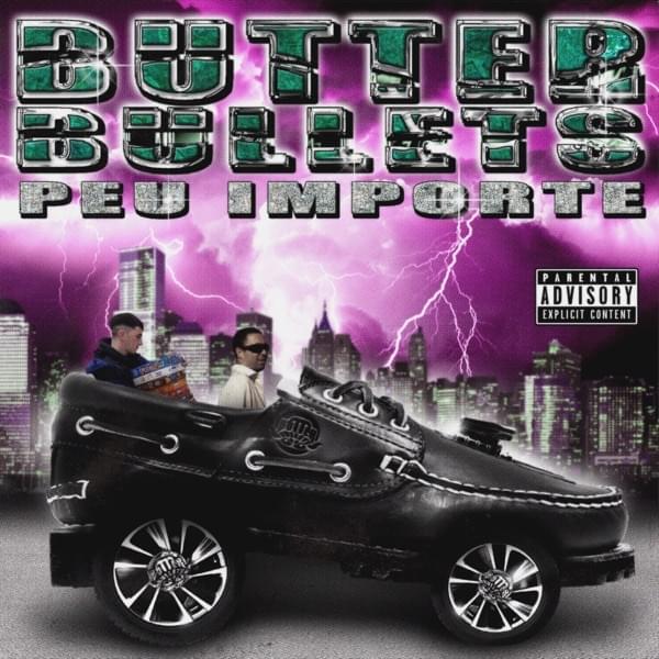 Album cover art for "Peu Importe" by Butter Bullets