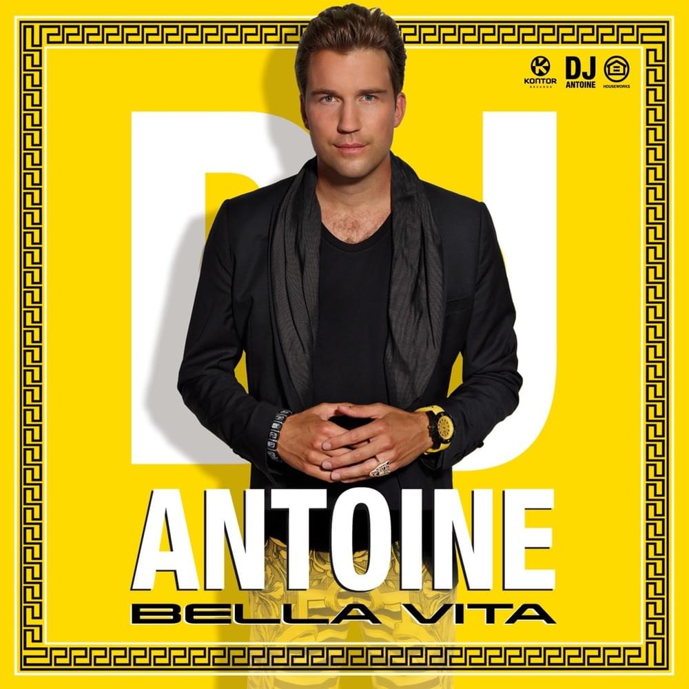 Album cover art for "Bella Vita (DJ Antoine vs. Mad Mark 2k13 Radio Edit)" by DJ Antoine
