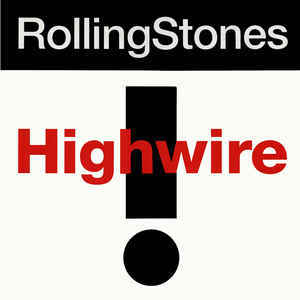 Album cover art for "Highwire" by The Rolling Stones