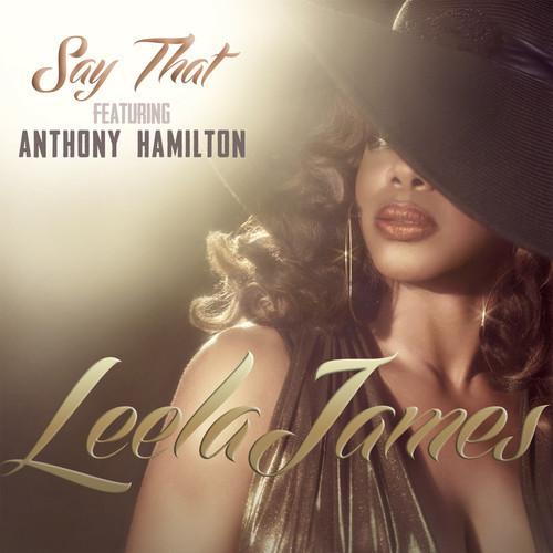 Say That by Leela James