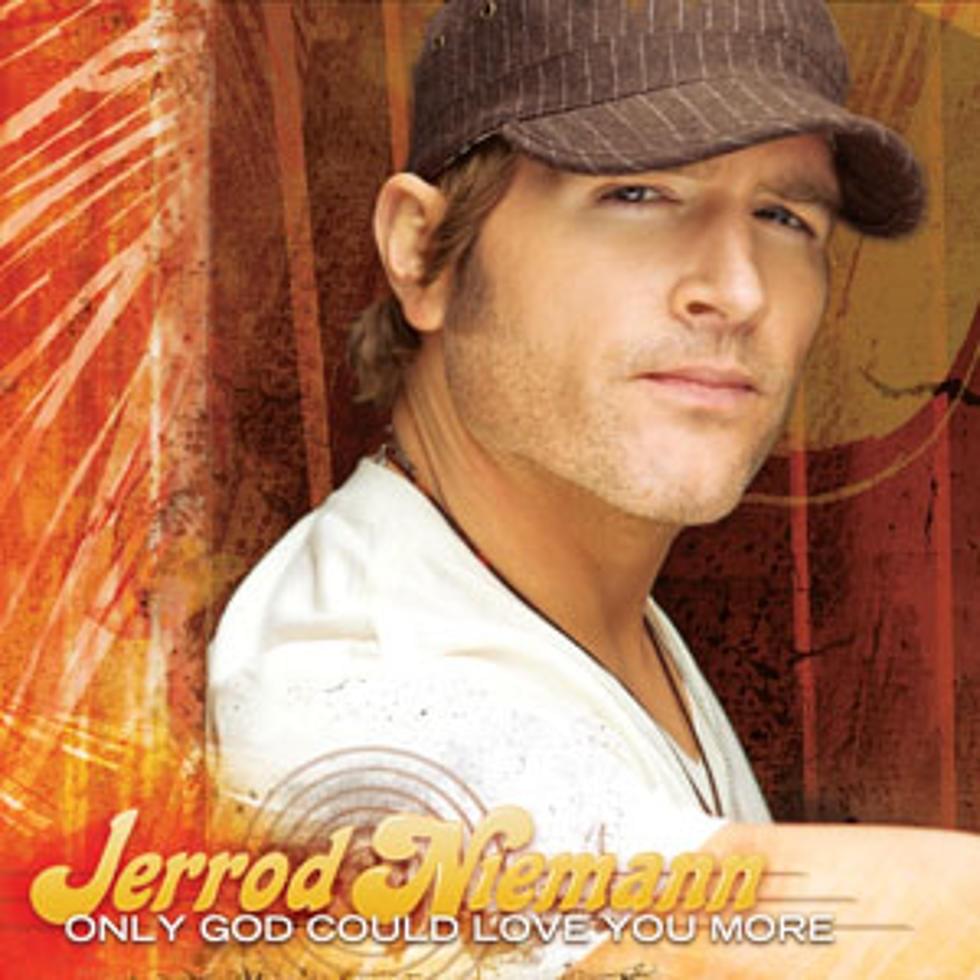 Album cover art for "Only God Could Love You More" by Jerrod Niemann