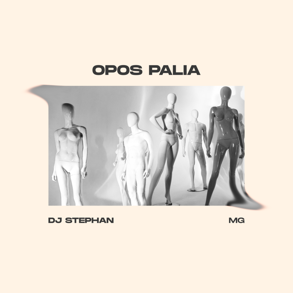 Όπως Παλιά (Opos Palia) by DJ Stephan