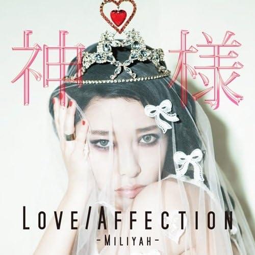 Album cover art for "Love/Affection" by 加藤ミリヤ (MILIYAH)