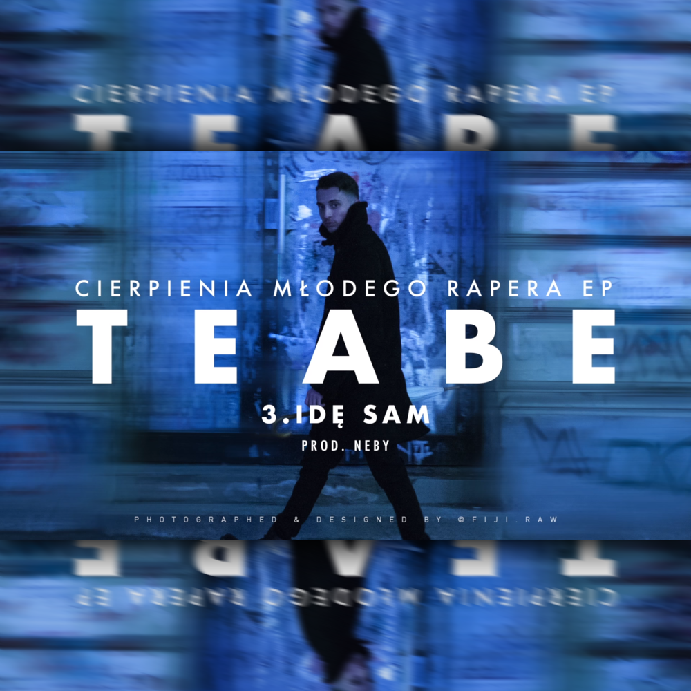 Album cover art for "Idę sam" by Teabe