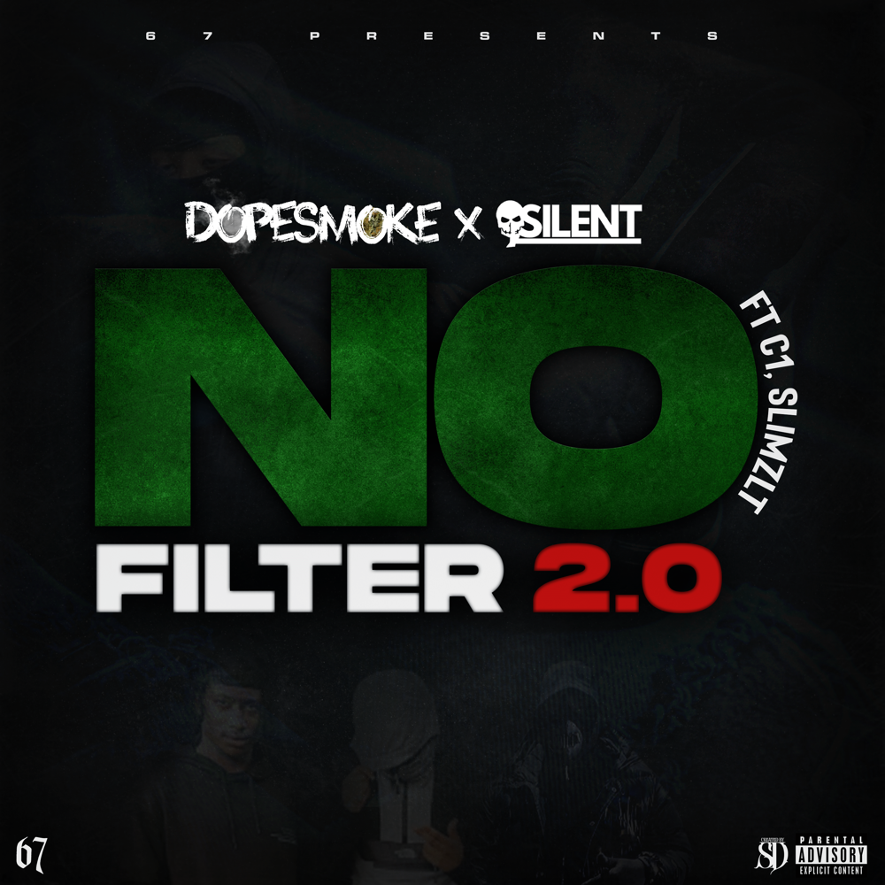 Album cover art for "No Filter 2.0" by Silent (67) & C1 & SlimzLT